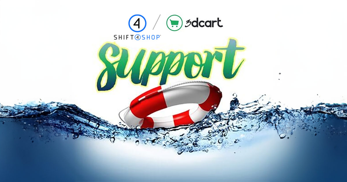 Graphic image that says "Shift4Shop / 3dCart Support, showing logos for Shift4Shop and 3dCart and the word, "Support" in green gradient cursive script above a red and white life saver that looks like it's splashing into some water.